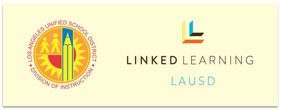 lausd doi linked learning banner lausd doi linked learning banner